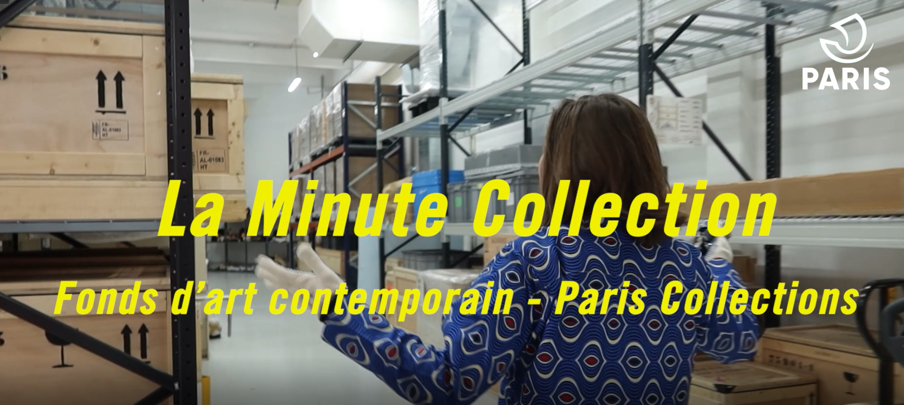 La Minute Collection - présentation d'une œuvre de la collection par une personne du Fonds d'art contemporain - Paris Collections